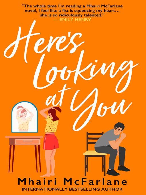 Title details for Here's Looking at You by Mhairi McFarlane - Available